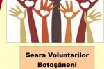 seara voluntarilor botosaneni