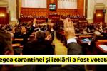 Legea-carantinei-şi-izolării-a-fost-votată