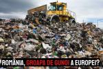 Romania - groapa de gunoi a Europei