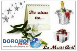 La Multi Ani - DorohoiNews