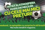 Atmosfera marilor meciuri de fotbal la Carrefour