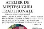 Atelier de meșteșuguri tradiționale ediția a IV-a, la Botoșani