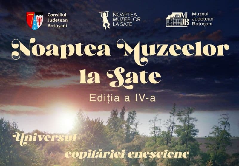 „Noaptea Muzeelor la Sate”, ediția a IV-a, 29 august 2026