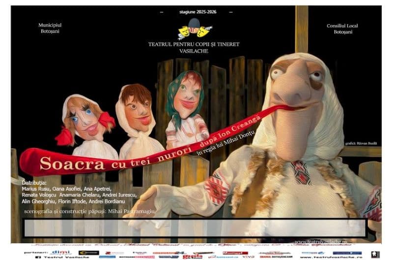 Teatrul pentru Copii şi Tineret „Vasilache” Botoșani vă invită la spectacolul „Soacra cu trei nurori”