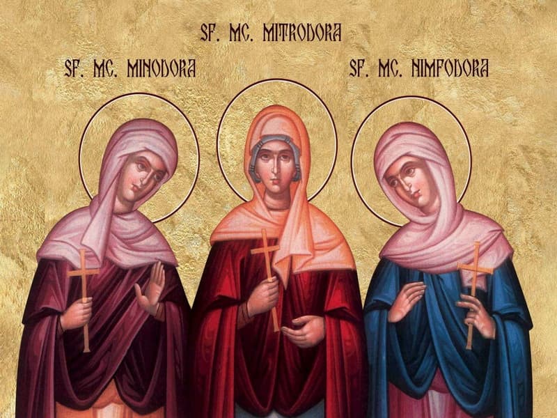 SINAXAR – 10 Septembrie – Sfintele Muceniţe Minodora, Mitrodora şi Nimfodora