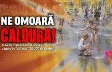 Ne omoară căldura! O să fie mai cald decât în 2003, când s-au „sufocat” 30.000 de oameni