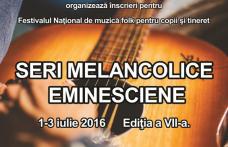 Încep înscrierile la Festivalul Naţional de muzică folk pentru copii şi tineret „Seri melancolice eminesciene”