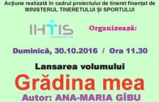 IHTIS: „Grădina mea” - Lansare de carte la Dumeni