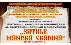 „Satule, mândră grădină” Festival - Concurs interjudeţean al cântecului popular moldovenesc la Bucecea