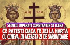 Sfinții Constantin Şi Elena. Ce nu ai voie să faci pe 21 mai. E mare păcat