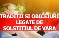 Solstiţiu de vară 2017. Cea mai lungă zi din an! Legende, vrăji şi superstiţii