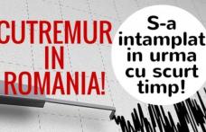 Cutremur de peste 4 grade în urmă cu scurt timp! L-ai simțit?