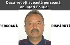 Bărbat dispărut de două săptămâni! Anunțați poliția dacă l-aţi văzut sau cunoaşteţi date despre el