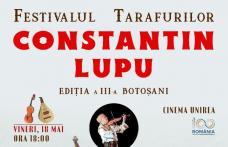 Manifestare cultural-artistică la Botoșani: Festivalul Tarafurilor „Constantin Lupu”