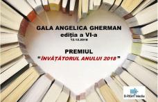 A fost lansată Gala Angelica Gherman, competiție în cadrul căreia se va decerna Premiul Învățătorul Anului 2018