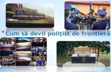 Cum să devii poliţist de frontieră! Avem toate detaliile!