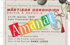 Festivalul Concurs Național de Muzică Ușoară Românească „Mărțișor Dorohoian”, se amână!