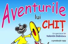 „Aventurile lui Chiţ” la Teatrul „Vasilache”