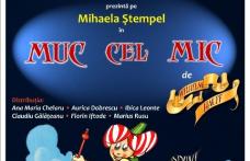 „Muc cel  mic” duminică, la Teatrul „Vasilache”