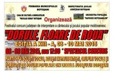 Festivalul concurs judeţean de interpretare a cantecului si dansului popular moldovenesc „DORULE, FLOARE DE ROUĂ” ediţia a XIII -a 