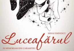Teatrul „Vasilache” vă invită să vizionaţi celebrul poem „Luceafărul” într-o interpretare genială a marelui Ion Caramitru