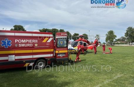 Bărbat din Bajura, Darabani, preluat de urgență de elicopterul SMURD de la Dorohoi - FOTO