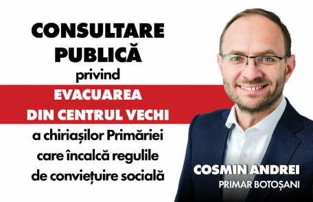 PSD Botoșani îi îndeamnă pe locuitori să participe la consultarea publică organizată de primar cu privire la evacuarea chiriașilor agresivi din Centru