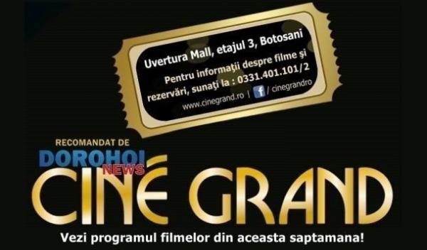 Dorohoi News Dh News Stiri Dorohoi Botosani Uvertura Mall Vezi Ce Filme RuleazÄƒ La Cine Grand In Perioada 28 Februarie 6 Martie 2014 Anunturi